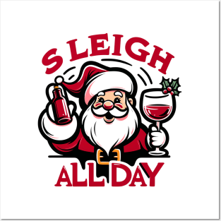 Sleigh All Day Posters and Art